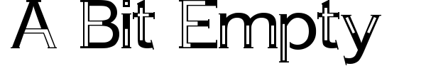 A Bit Empty font preview
